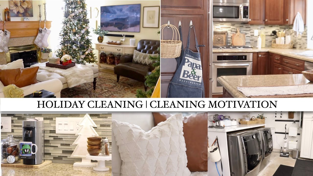 HOLIDAY CLEANING MOTIVATION