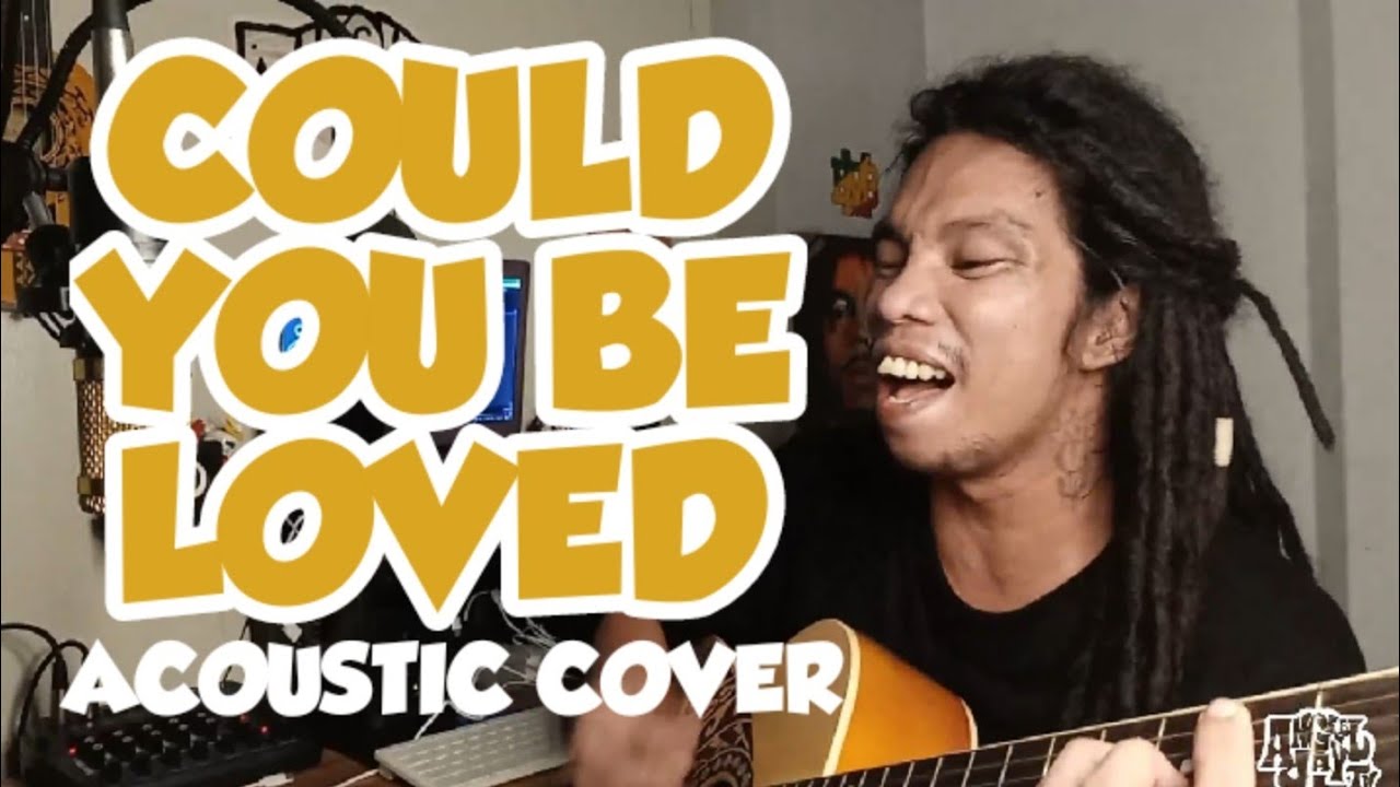 Could You Be Loved by Bob Marley (acoustic cover)