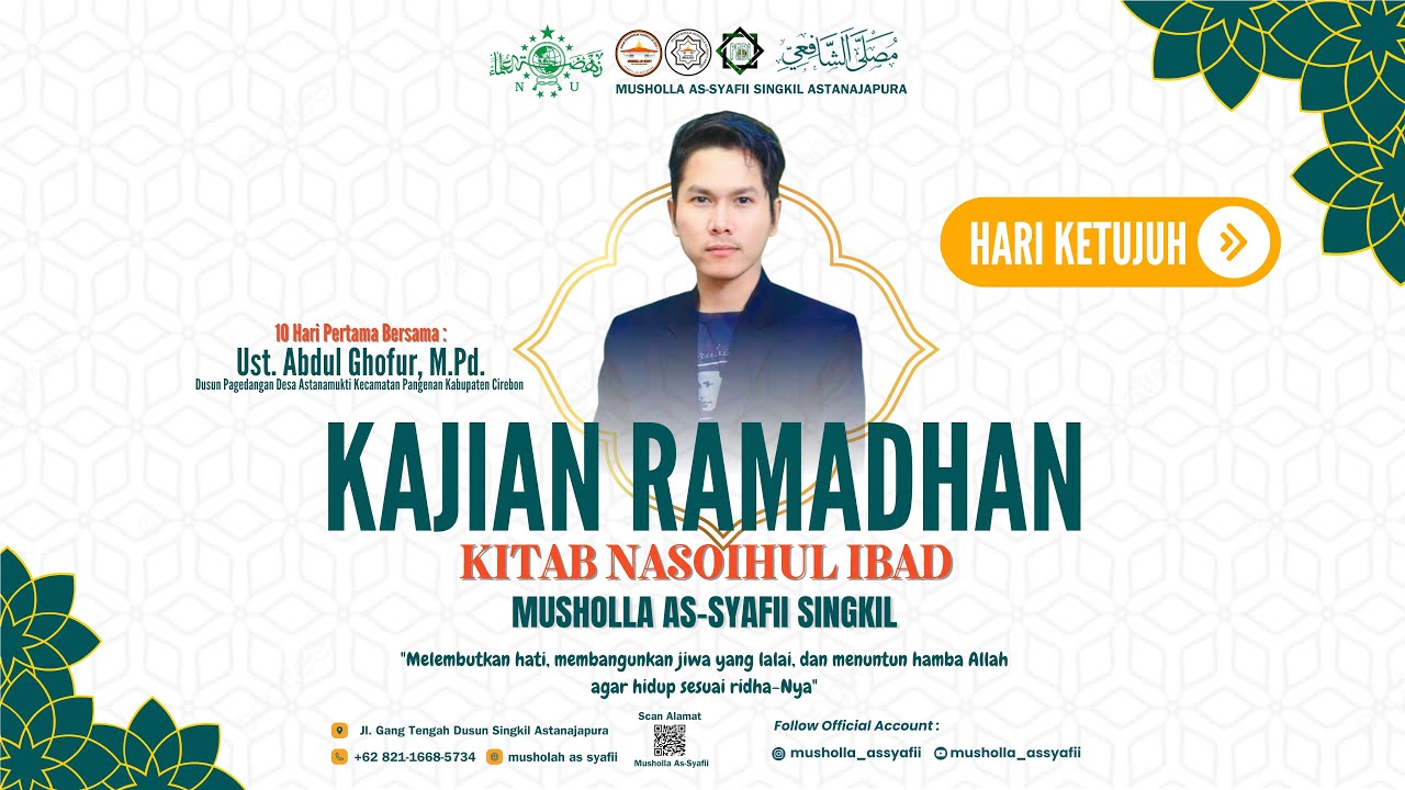 Kajian Ramdhan (Ramadhan indah Di Hati Anda) Kitab Nasoihul Ibad Bersama Ust. Abdul Ghofur,M.Pd.