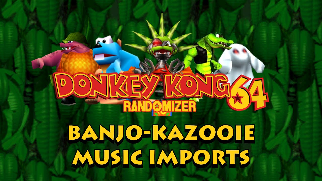 Donkey Kong 64 Custom Music - Banjo-Kazooie Music Imports