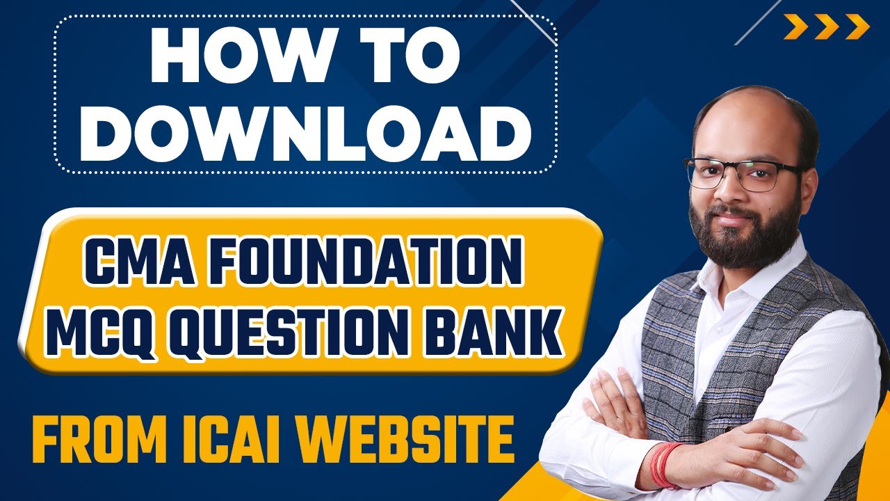 How to Download CMA Foundation MCQ Question Bank | MCQs for CMA Foundation | Complete Guide | ICMAI