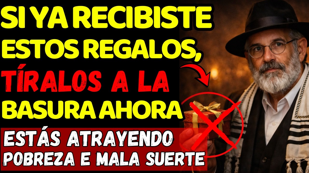 Si Alguien Ya Te Regaló Estas 5 Cosas, ¡CUIDADO! Atraes Escasez Sin Saberlo — Cábala Judía