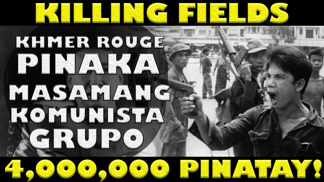 ANG KILLING FIELDS NOONG CAMBODIAN CIVIL WAR | PINAKAMASAMANG GINAWA NG KHMER ROUGE