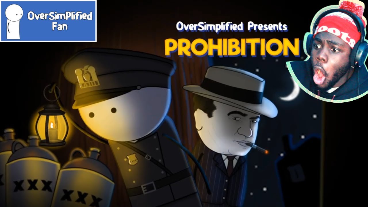 Prohibition - OverSimplified by OverSimplified (REACTION!!!)