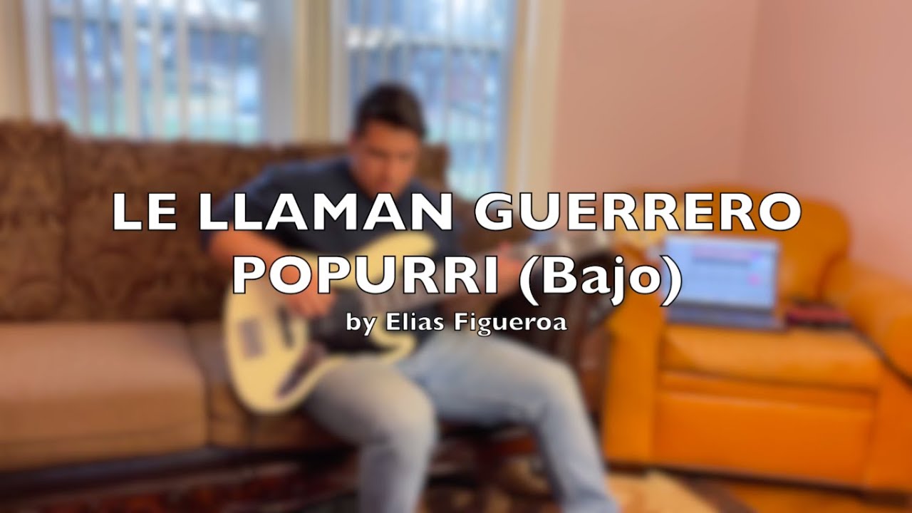 Le Llaman Guerrero Popurri de Juan Carlos Alvarado (Bajo)