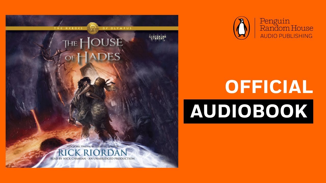 The Heroes of Olympus, Book Four: The House of Hades by Rick Riordan | Official Audiobook