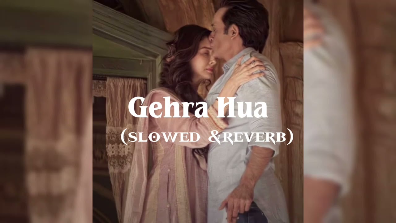 Gehra Hua (slowed & reverb) .#trending #popular #dhurandhar #music #gehrahua 