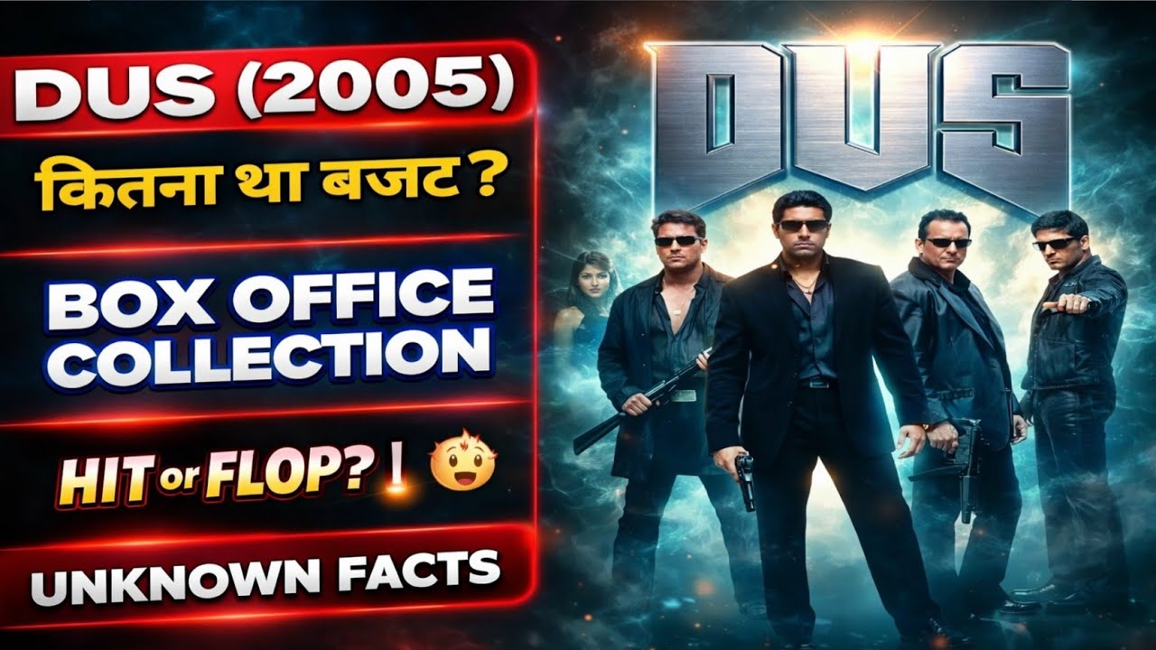 Dus (2005) Movie Budget & Box Office Collection | Hit or Flop? |Unknown Facts|Bollywood Action Movie