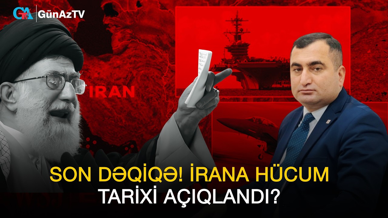 SON DƏQİQƏ! İRANA HÜCUM TARİXİ AÇIQLANDI? | Məhəmməd Əsədullazadə