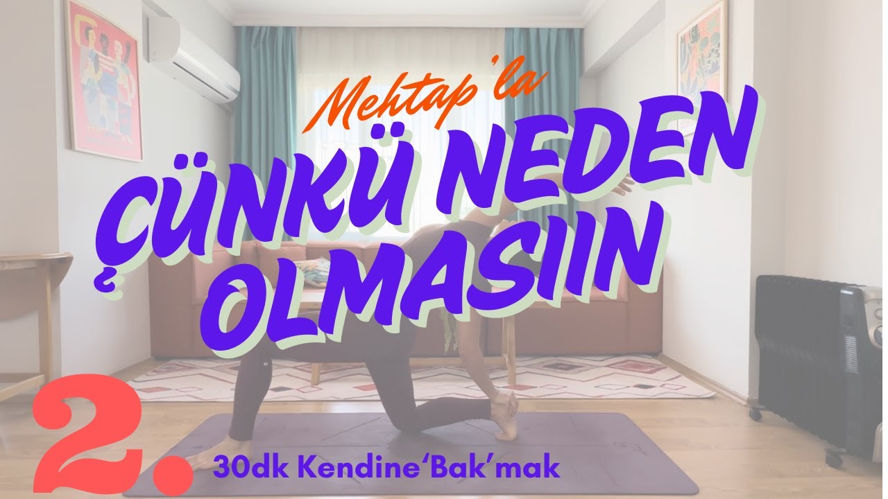 30 Dk Kalça Akışı - Kendine Bakmak