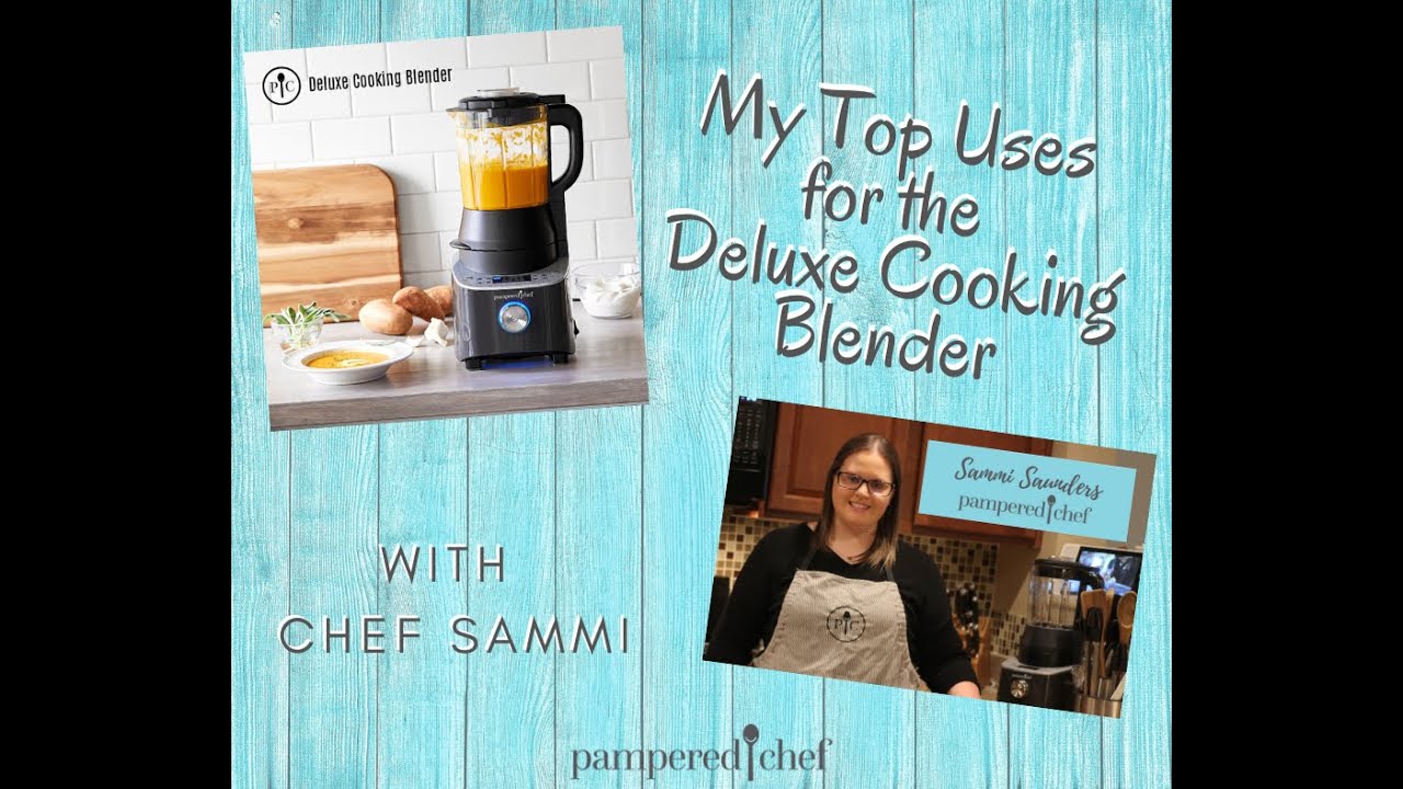 Top 5 Uses for Pampered Chef's Deluxe Cooking Blender!