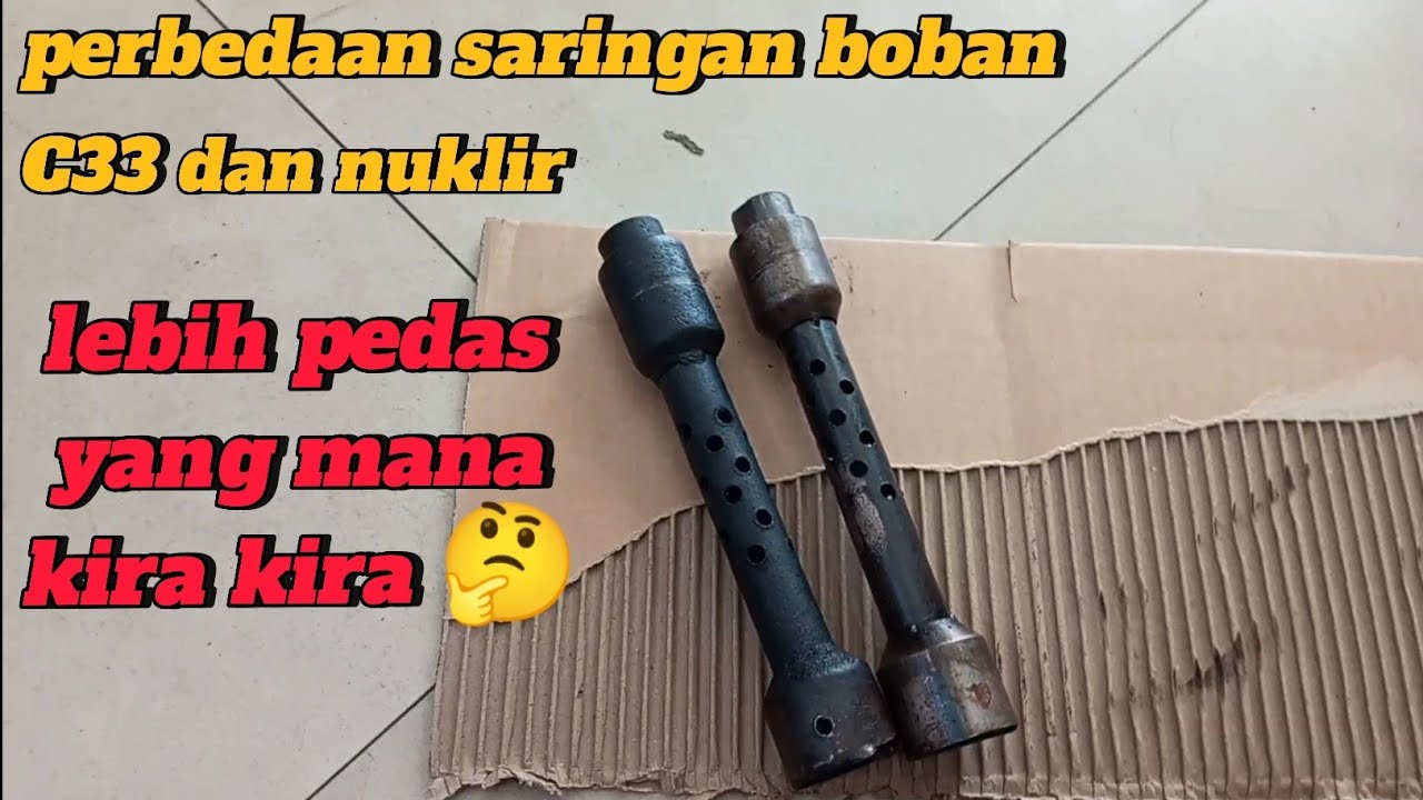 perbedaan saringan boban c33 dengan nuklir | #adetgrn #bobannuklir #bobanc33