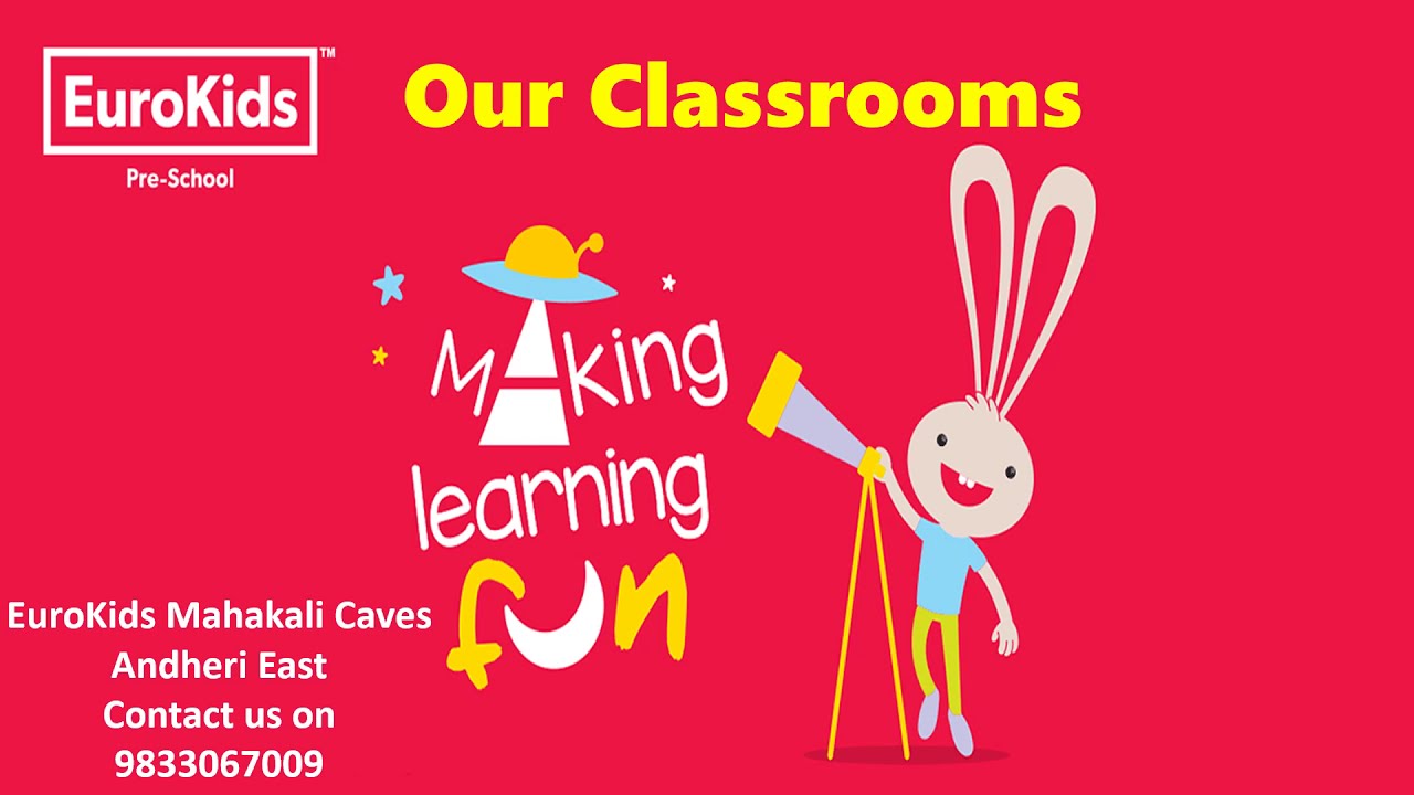 EuroKids Mahakali Caves Andheri East | Classroom video