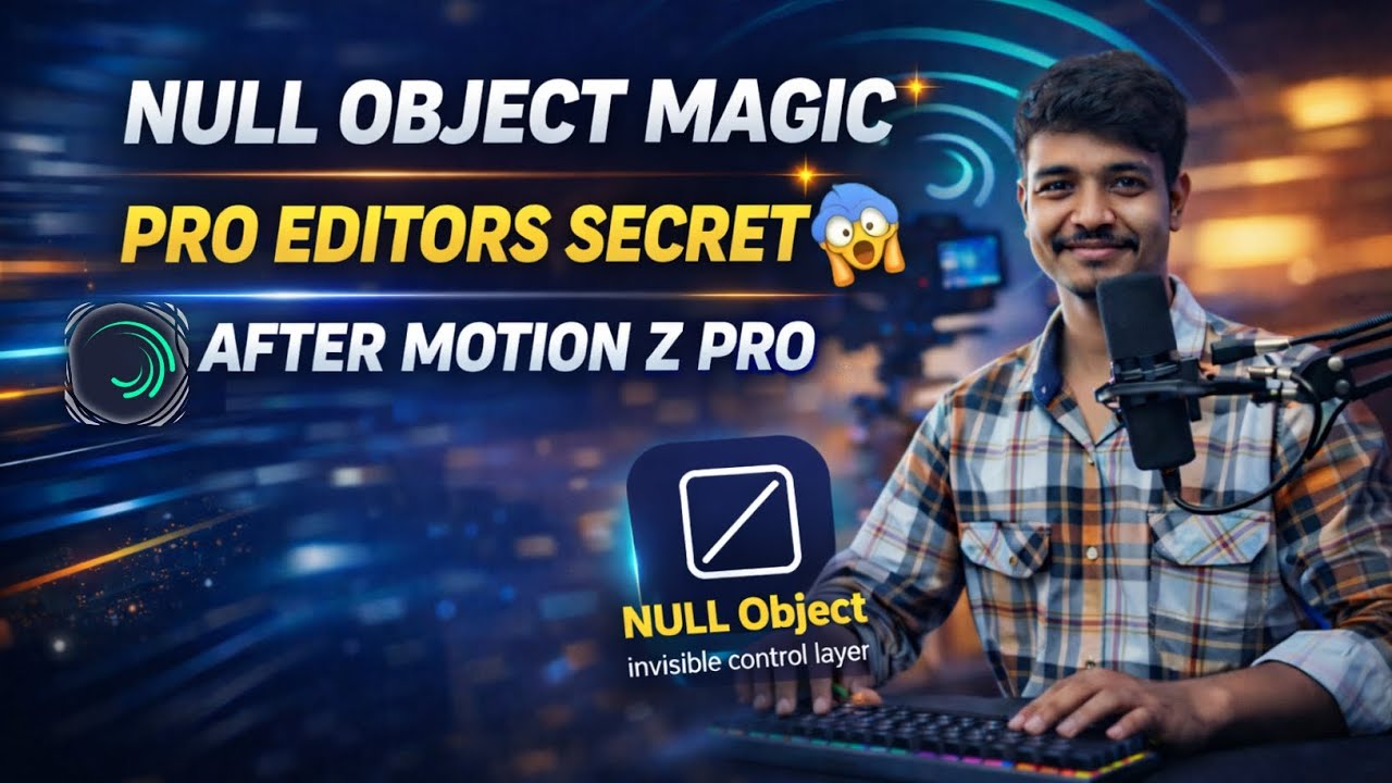 NULL Object Secret in After Motion Z 😱 | Pro Editors Trick