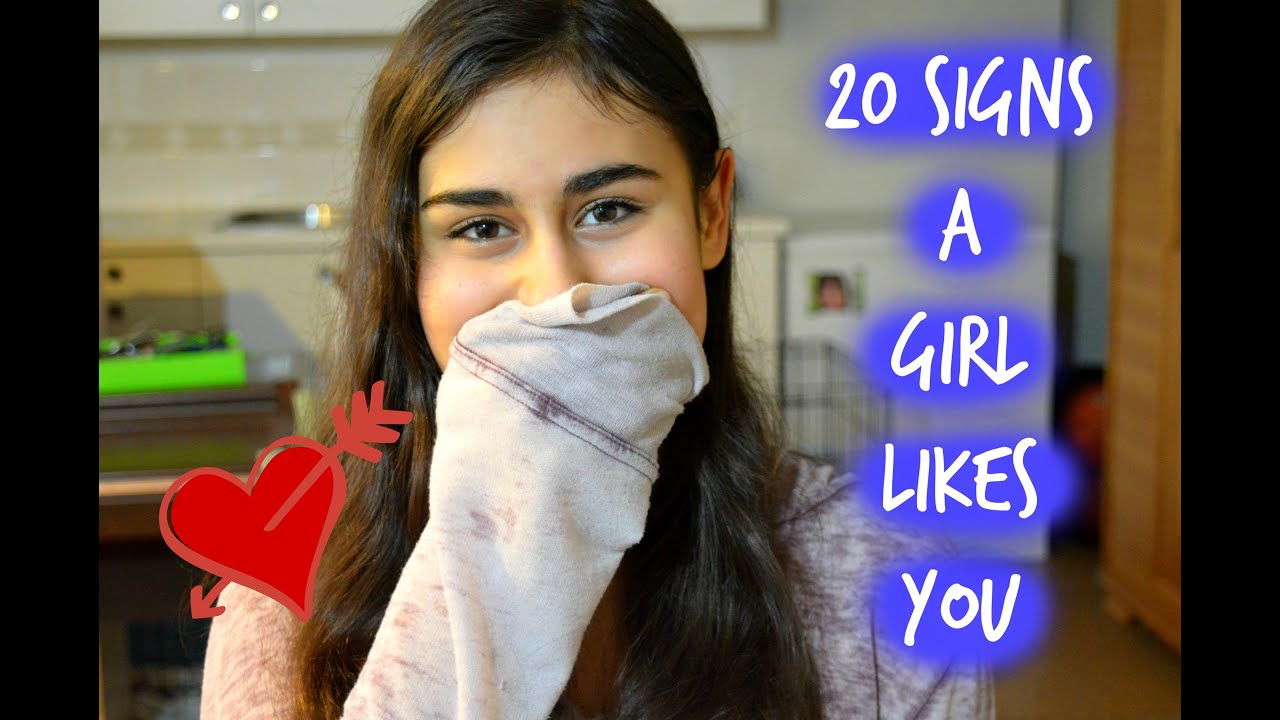 20 Signs a Girl Likes You
