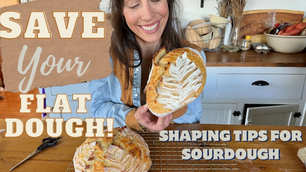 How-To Shape YOUR Sourdough for Better Oven Rise!