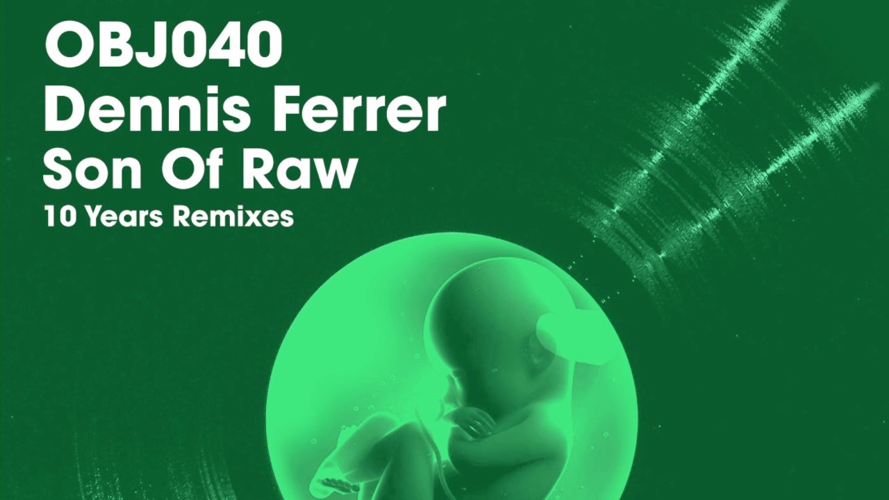 Dennis Ferrer - Son Of Raw (Andr&eacute; Hommen Remix) - Objektivity