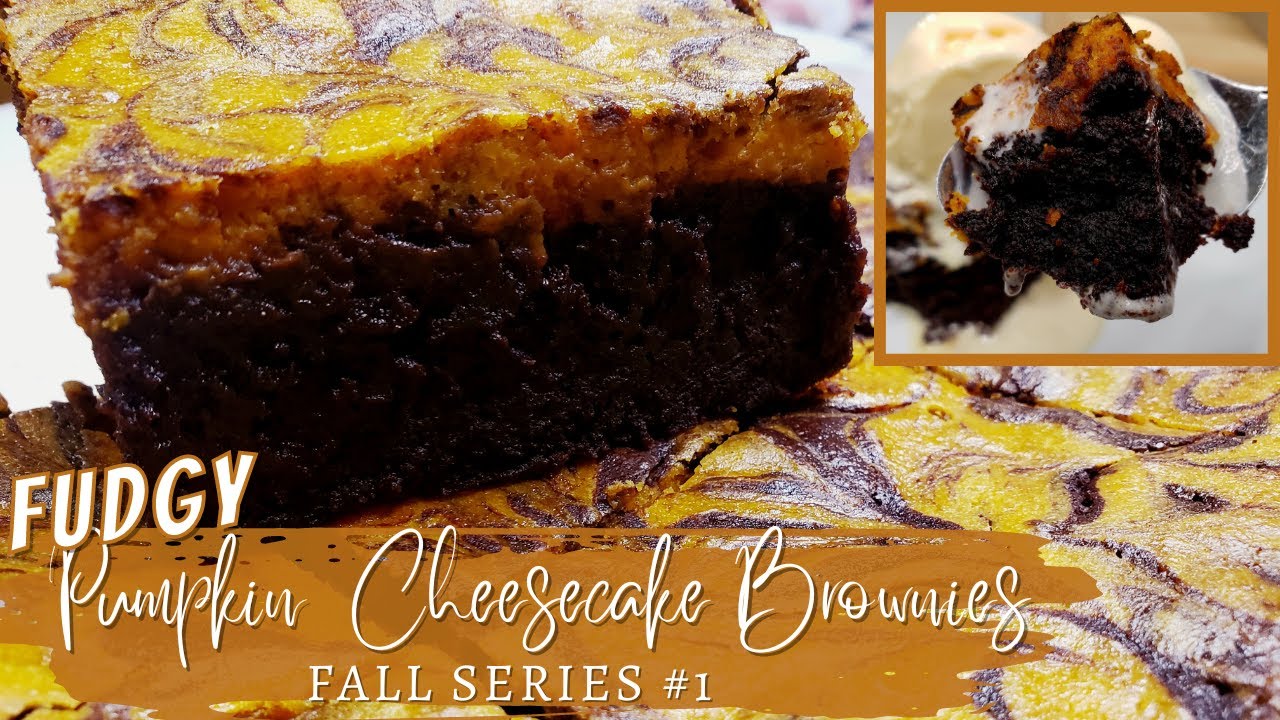 FUDGY Pumpkin Cheesecake Brownies | Fall Series #1 | P & R Makes