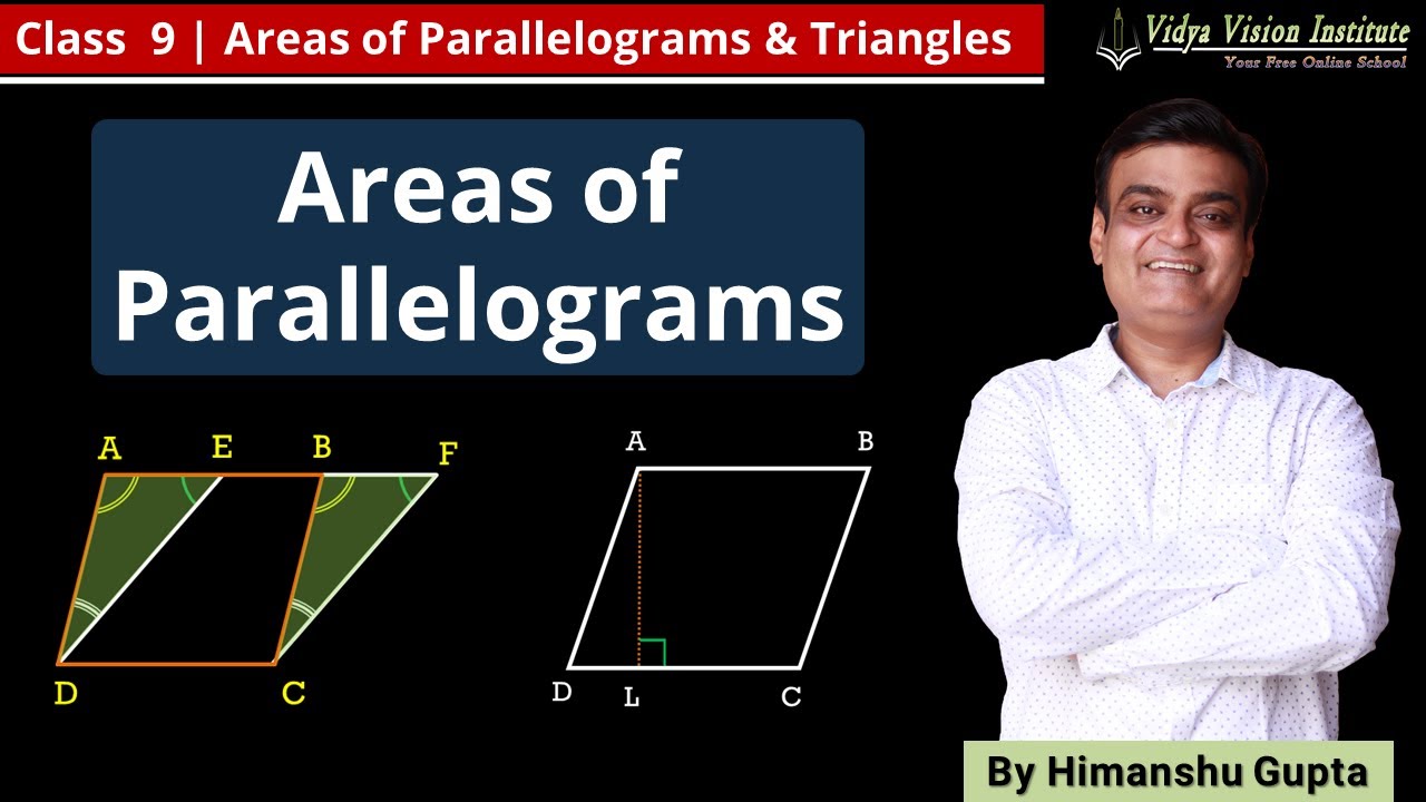 Understanding the Areas of Parallelograms and Triangles 🌟 Class 9 Maths Chapter 9 🌟 CBSE, NCERT 🎯