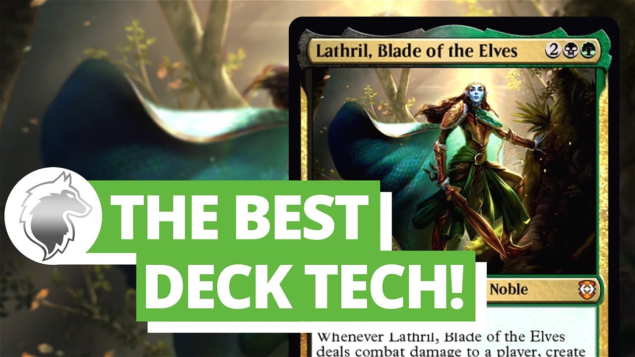 Lathril, Blade of the Elves / EDH Deck Tech / Commander / Magic the Gathering
