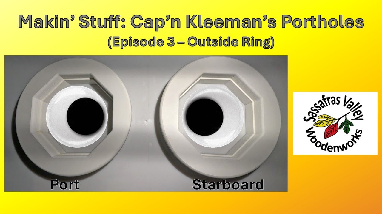 Makin' Stuff: Captain Kleeman's Portholes - 3
