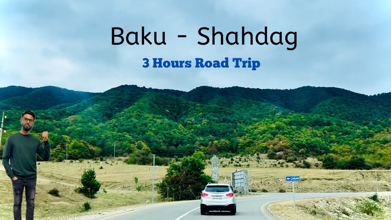 🚗 Driving from Baku to Shahdag | Scenic Drive to the Mountains