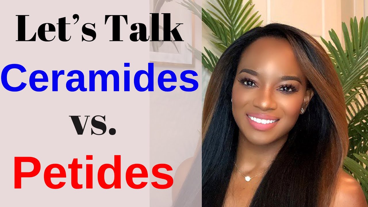 CERAMIDES vs. PEPTIDES WHAT THEY ARE WHAT THEY DO?