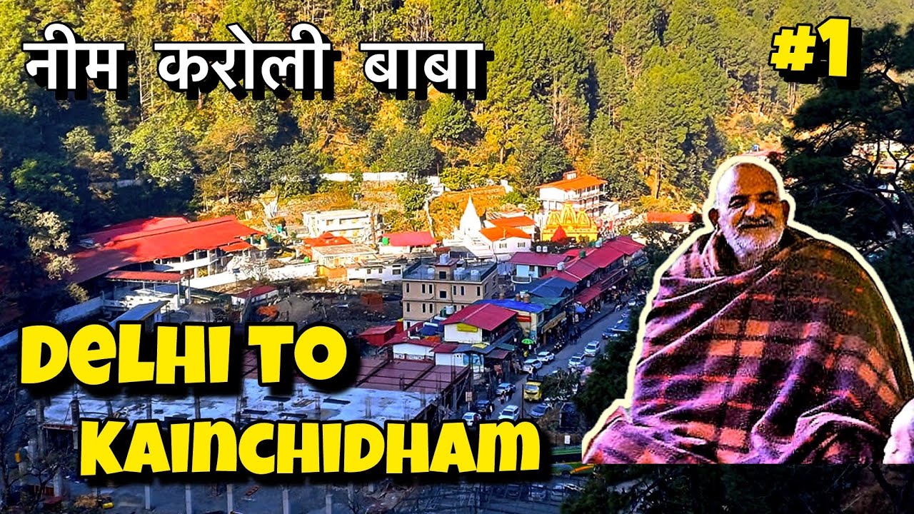 Delhi to Kainchi dham Trip 2026 | Neem Karoli Baba