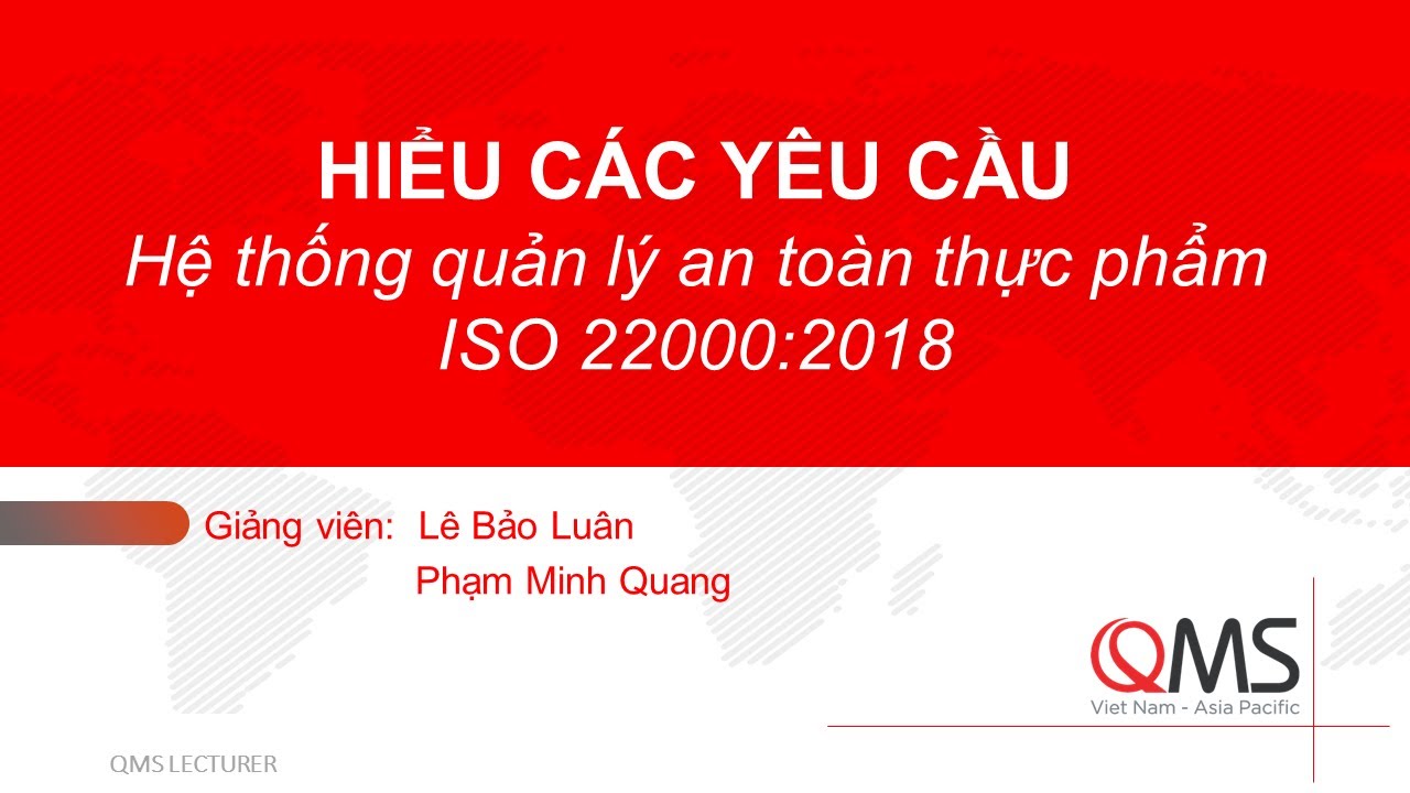 Hệ thống quản lý an toàn thực phẩm  ISO 22000:2018 - phần 1