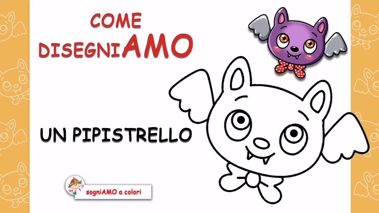 COME DISEGNIAMO UN PIPISTRELLO #sogniAMOacolori