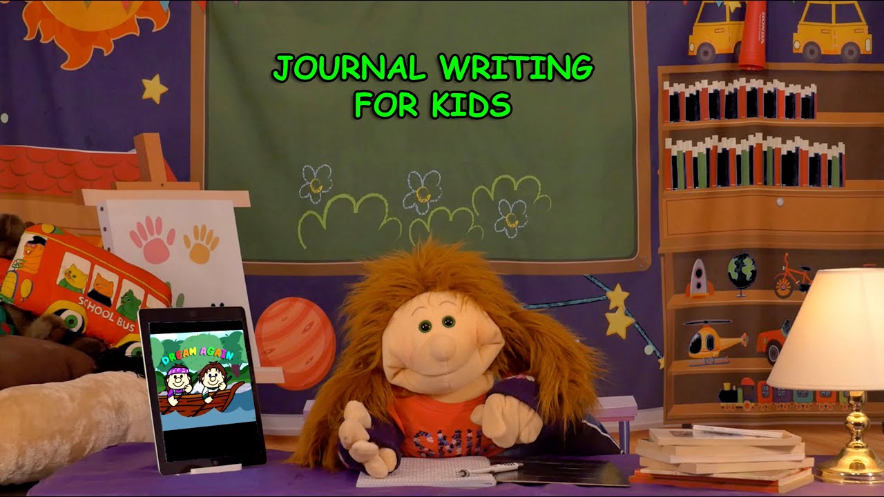 Journal Writing for Kids - Dream Again Channel