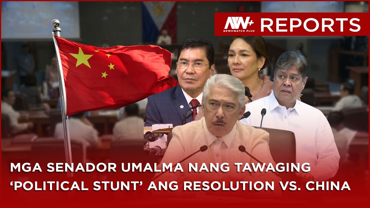 Mga senador umalma nang tawaging 'political stunt' ang resolution vs. China | NewsWatch Reports