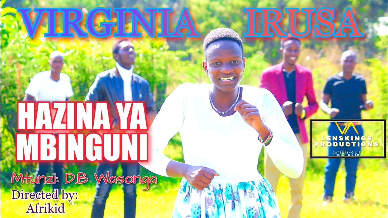 HAZINA YA MBINGUNI || Composer: D.B Wasonga || Artist: Virginia Irusa