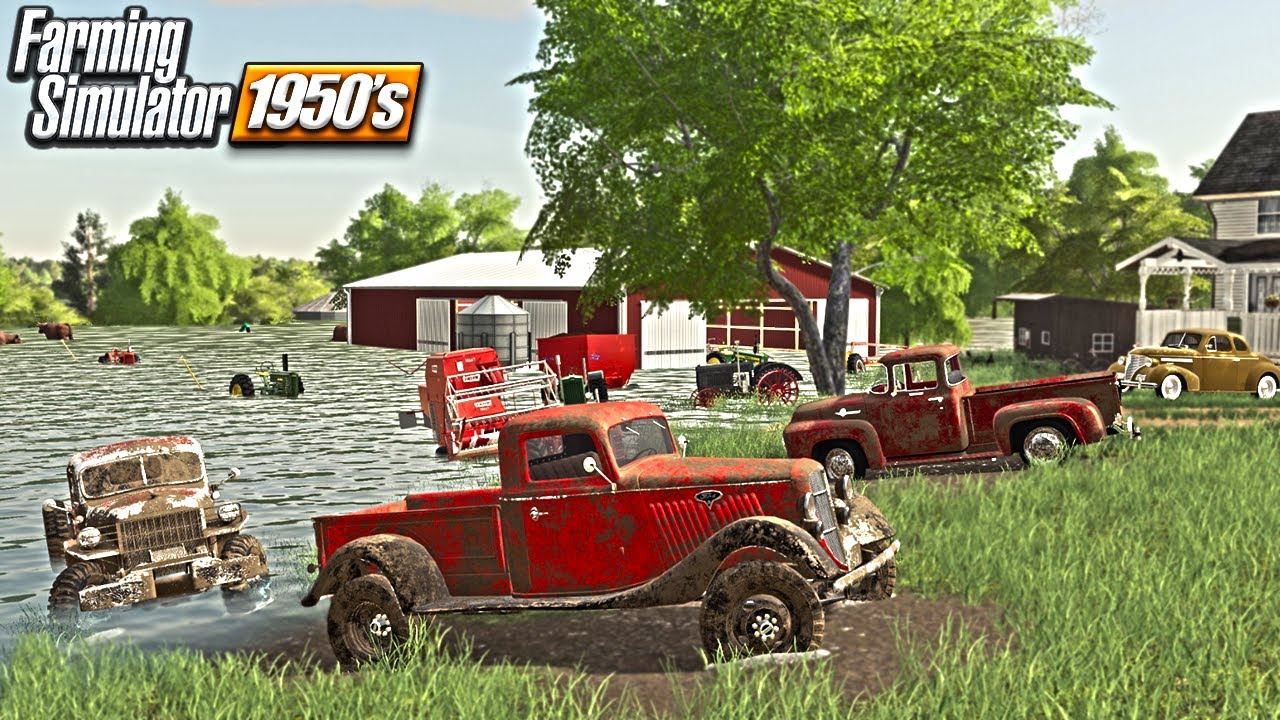 1950's THE RIVER FLOODS OUT THE COUNTY (ROLEPLAY) FARMING SIMULATOR 19