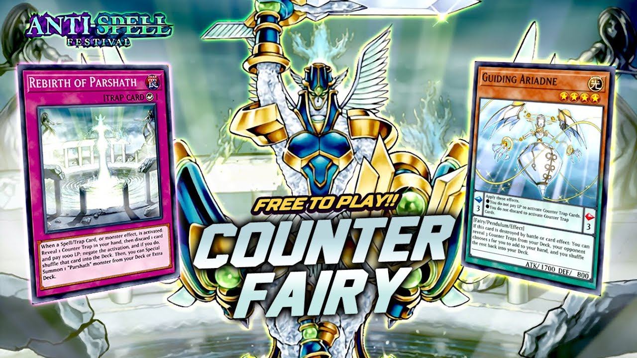 ANTI-SPELL FESTIVAL - BUDGET COUNTER FAIRY DECK / Do Not Let Opponents Play! [Master Duel]