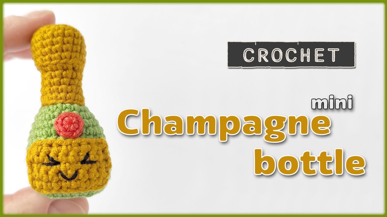 Crochet Mini Champagne Bottle | Easy Amigurumi Crochet Tutorial