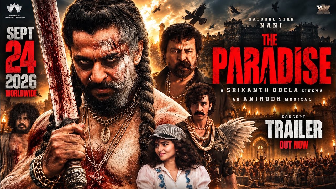 The Paradise Final Trailer | Nani | Srikanth Odela | Anirudh | Nani The Paradise Trailer 