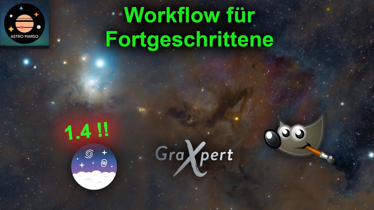Deep Sky Bildbearbeitung für Fortgeschrittene [Tutorial 2025] mit GraXpert, Siril und Gimp
