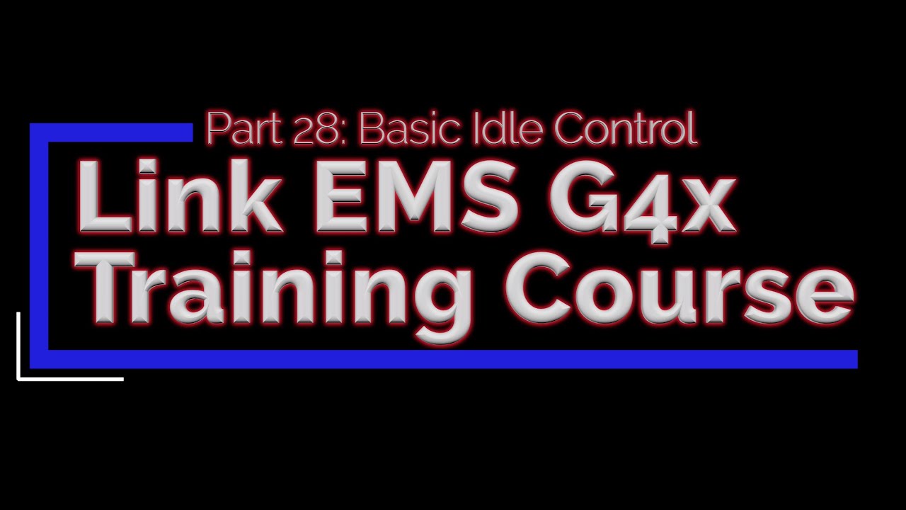 Link G4x Training Part 28: Basic Idle Control | Evans Performance Academy