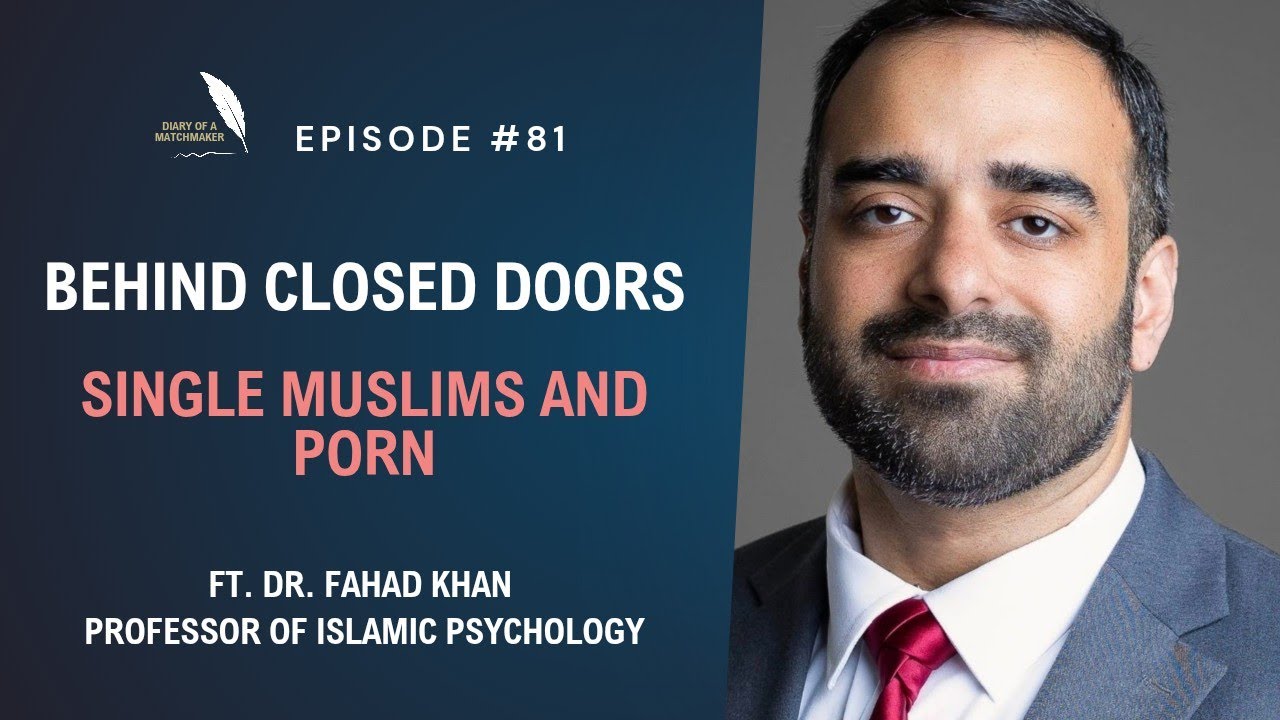 Behind Closed Doors: Single Muslims and Porn