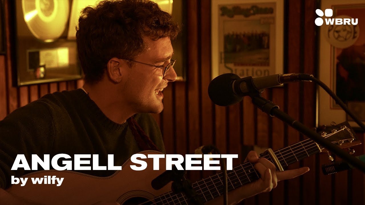 Angell Street - wilfy | a WBRU live session
