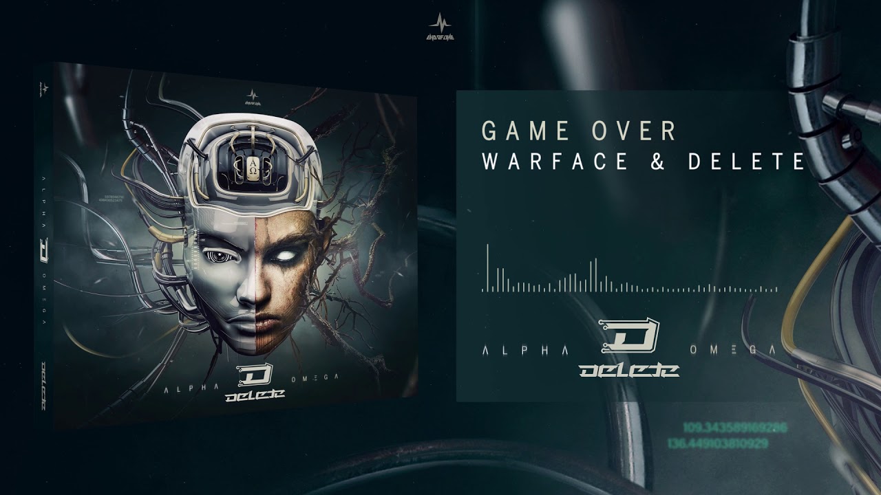 Warface & Delete - Game Over (Alpha Omega)