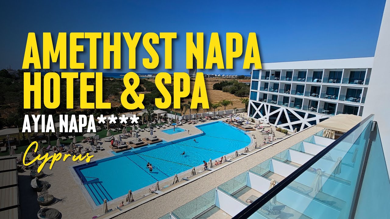 Is This the MOST BEAUTIFUL Amethyst Napa Hotel & Spa in Ayia Napa Cyprus?
