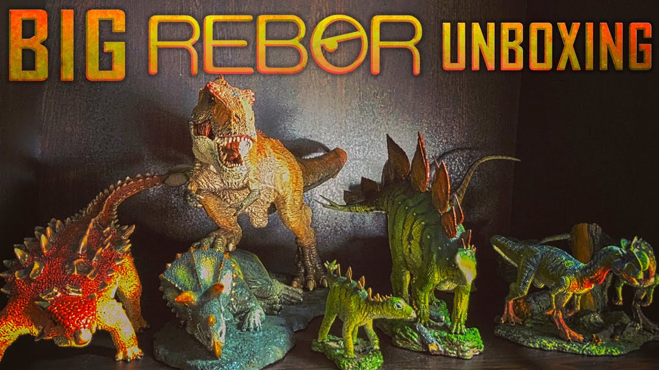 BIG Unboxing of New Rebor Dinosaur figures