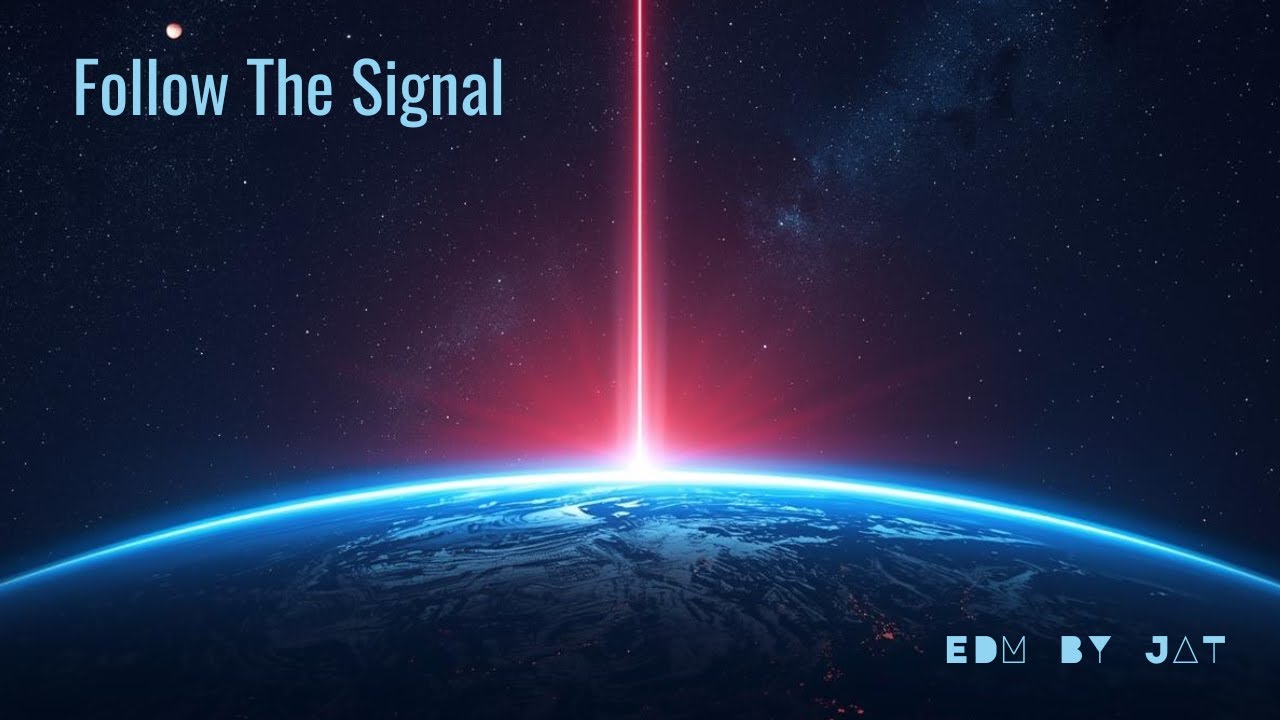 Follow The Signal