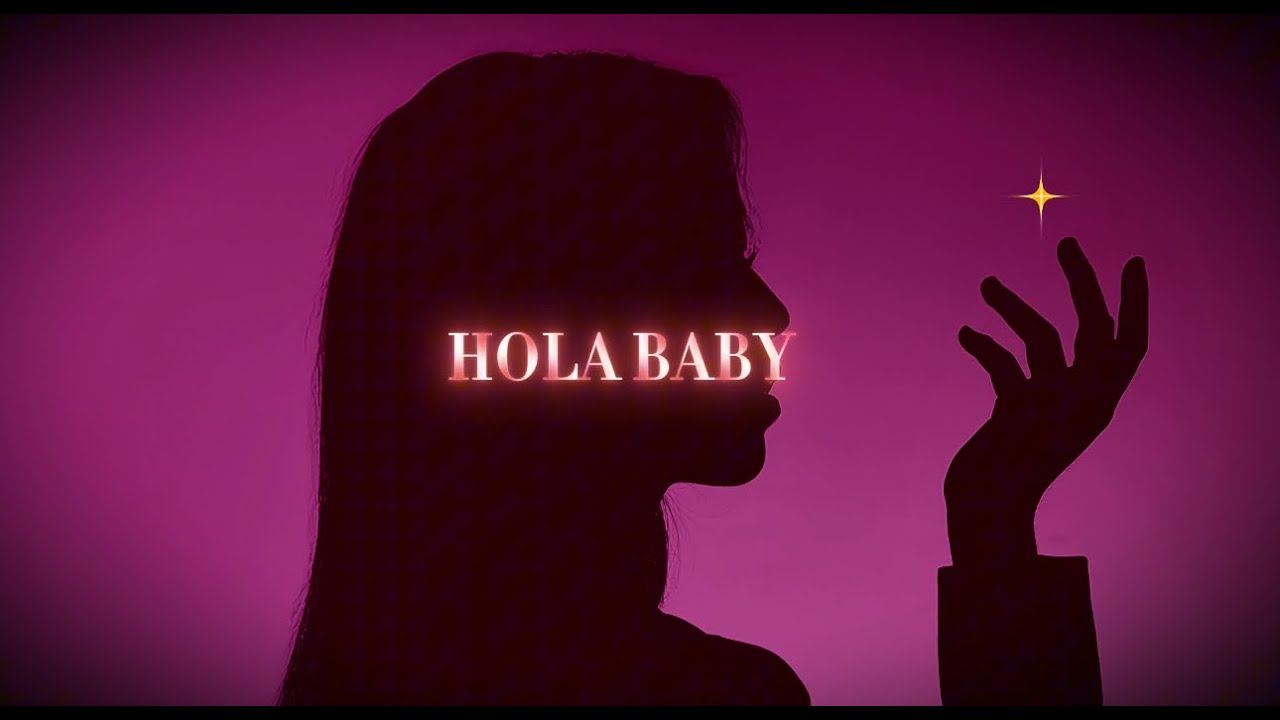 Maite - HOLA BABY ( Video Lyric )