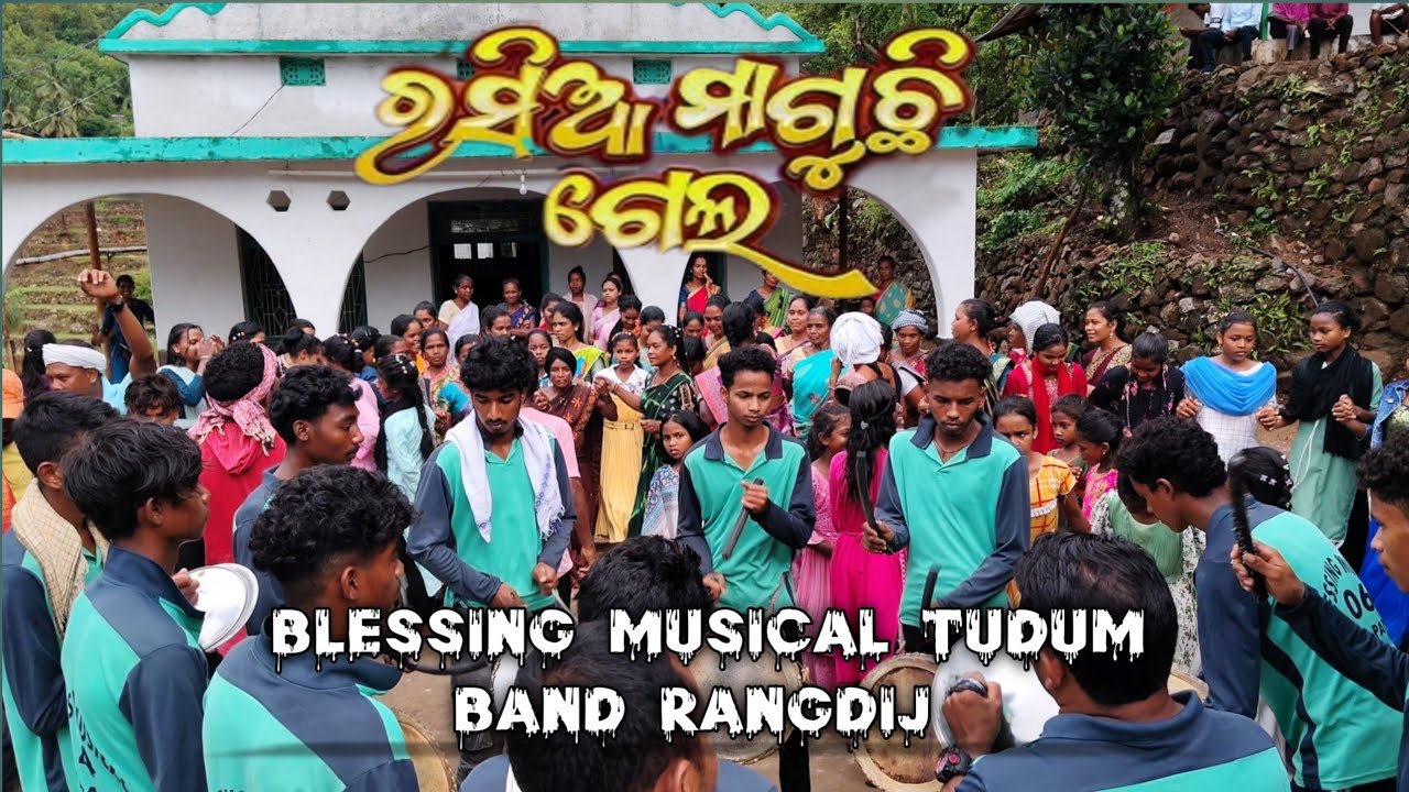 Rasia maguchi gela new sambalpuri song Blessing musical tudum band