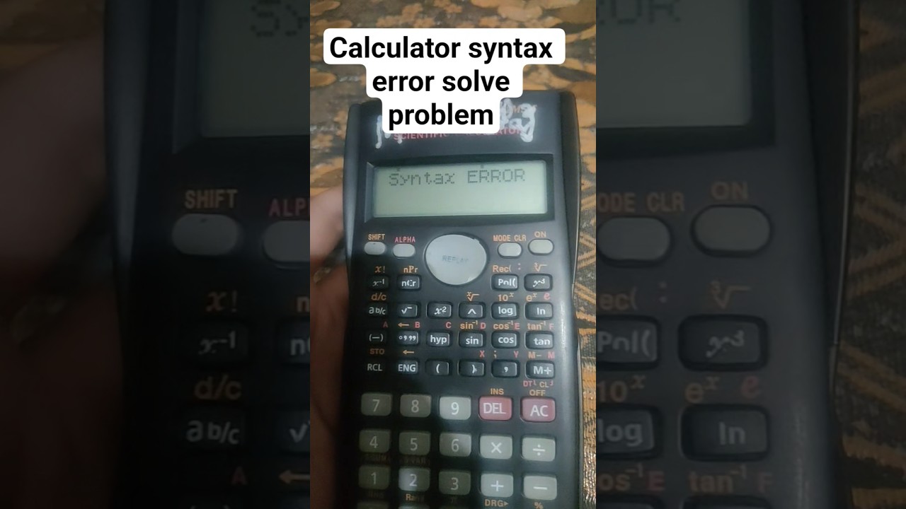 CALCULATOR SYNTAX ERROR SOLVE PROBLEM