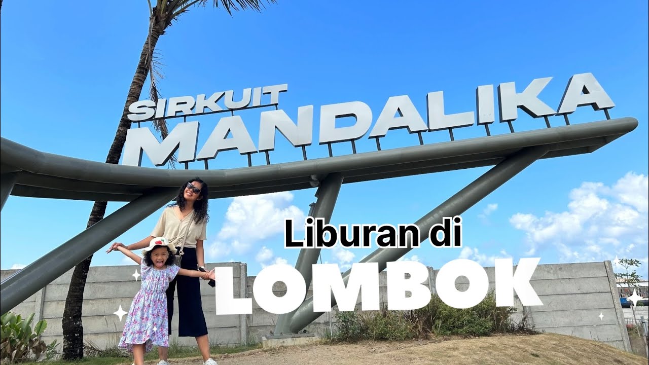 Liburan ke Lombok