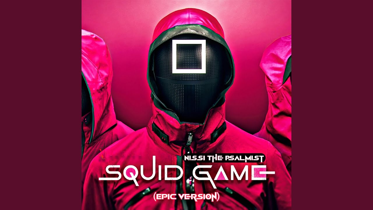Squid Game (Epic Version)